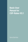Image for Basic User Manual for CSP-Rules-V2.1