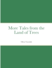 Image for More Tales from the Land of Trees