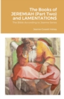 Image for The Books of JEREMIAH (Part Two) and LAMENTATIONS