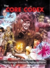 Image for The Core Codex : A Character Oriented Role-playing Engine