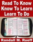 Image for Read To Know Know To Learn Learn To Do