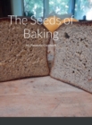 Image for The Seeds of Baking