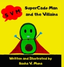 Image for SuperCado Man and the Villains