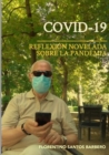 Image for Covid - 19 : Reflexi?n novelada sobre la pandemia