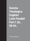Image for Summa Theologica English/ Latin Parallel