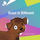 Image for Scout is Different