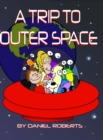 Image for A Trip to Outer Space