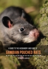 Image for Gambian Pouched Rats : A guide to their husbandry and care