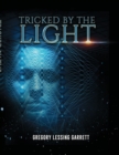 Image for Tricked by the Light