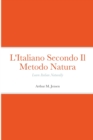 Image for L&#39;Italiano Secondo Il Metodo Natura