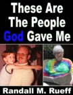 Image for These Are The People God Gave Me