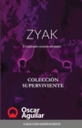 Image for ZYAK. El codiciado coraz?n del poder