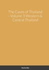 Image for The Caves of Western &amp; Central Thailand
