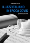 Image for Il Jazz Italiano in Epoca Covid