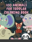 Image for 100 Animals for Toddler Coloring Book