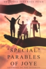 Image for &quot;Special&quot; Parables of Joye - Triumphs of the Disabled