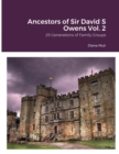 Image for Ancestors of Sir David S Owens Vol. 2