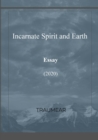 Image for Incarnate Spirit and Earth