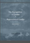 Image for The Recognition of Gender and Repression of Gender