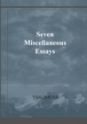 Image for Seven Miscellaneous Essays