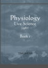Image for Physiology - Live Science - Book 1