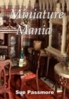 Image for Miniature Mania : 140 and counting!