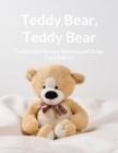 Image for Teddy Bear, Teddy Bear, Traditional Nursery Rhymes and Songs For Children