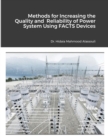 Image for Methods for Increasing the Quality and Reliability of Power System Using FACTS Devices