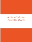Image for A List of 8-Letter Scrabble Words