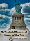 Image for My Wonderful Memories of Gorgeous USA Trip