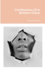 Image for Confessions Of A Bottom Chick