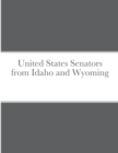 Image for United States Senators from Idaho and Wyoming