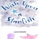 Image for Wish Upon a Starfish