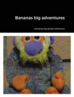 Image for Bananas big adventures