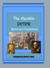 Image for The Apostle Peter - Bold and Committed