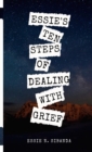 Image for Essie&#39;s Ten Steps of Dealing with Grief