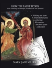 Image for How to Paint Icons : Workbook and journal