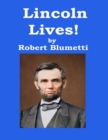 Image for Lincoln Lives!