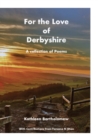 Image for For the Love of Derbyshire