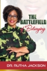Image for The Battlefield of Belonging