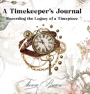 Image for A Timekeeper&#39;s Journal
