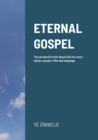 Image for Eternal Gospel : The wonderful truth about God for every nation, people, tribe and language