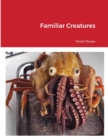 Image for Familiar Creatures