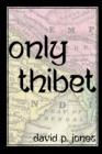 Image for Only Thibet