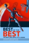 Image for Best of the Best: The Birth and Legacy of a Legend