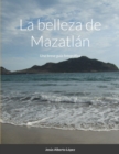 Image for La belleza de Mazatl?n