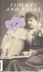 Image for Violets and Roses