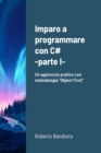 Image for Imparo a programmare con C# - parte I