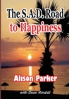 Image for The S.A.D. Road To Happiness