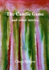 Image for The Candle Game &amp; Other Stories